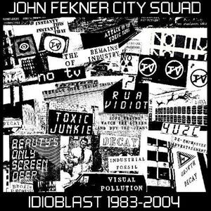 John Fekner - Idioblast 1983-2004  LP LP